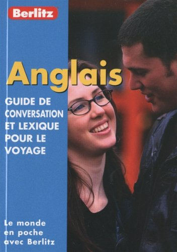 Anglais : guide de conversation et lexique pour le voyage