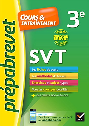 SVT 3e : cours & entraînement : nouveau brevet
