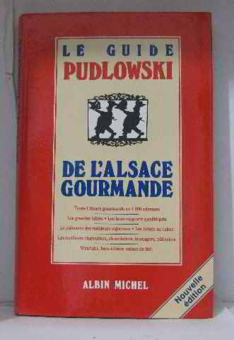 Guide de l'Alsace gourmande 1992