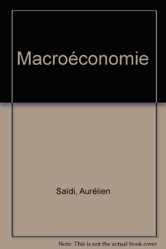 Macroéconomie : les grandes fonctions macroéconomiques
