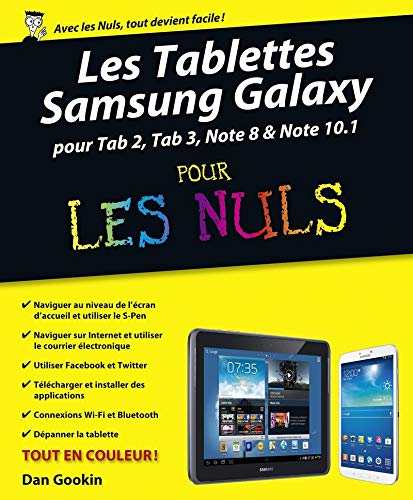 Les tablettes Samsung Galaxy pour Tab 2, Tab 3, Note 8 & Note 10.1 pour les nuls