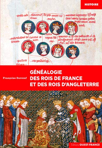 Généalogie des rois de France et des rois d'Angleterre