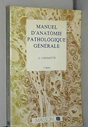 Manuel d'anatomie pathologique générale