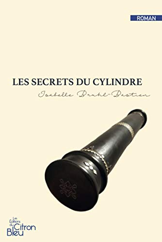 les secrets du cylindre