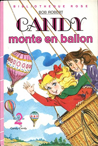 Candy monte en ballon (Bibliothèque rose)