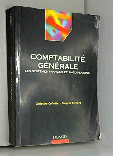Comptabilité générale : les systèmes français et anglo-saxons