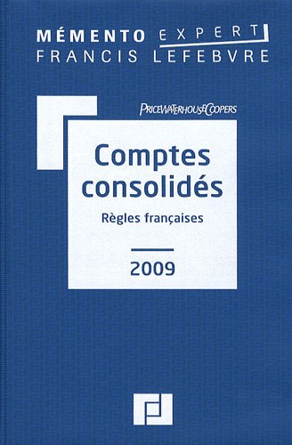 Comptes consolidés 2009 : règles françaises