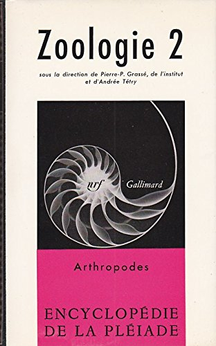 encyclopédie de la pléiade - zoologie 2 (arthropodes)