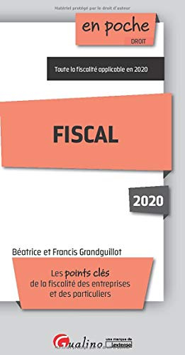 Fiscal 2020 : les points clés de la fiscalité des entreprises et de la fiscalité des particuliers à 