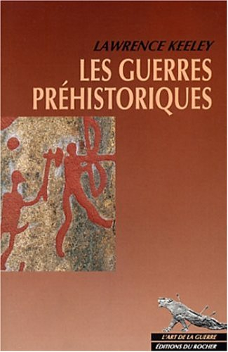 Les guerres préhistoriques