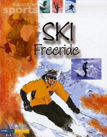 Ski, freeride