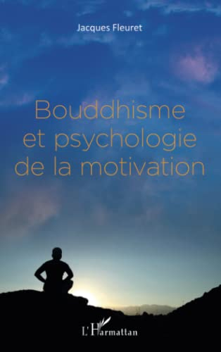 Bouddhisme et psychologie de la motivation