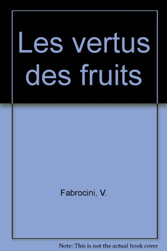 Les vertus des fruits