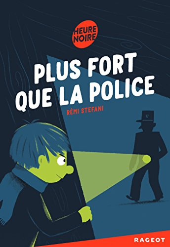 Plus fort que la police