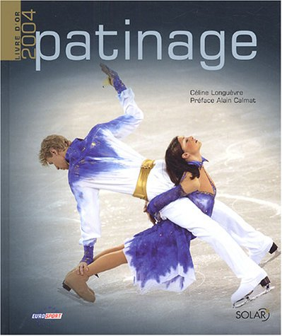 Patinage, livre d'or 2004