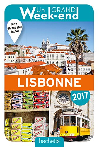 Un grand week-end à Lisbonne : 2017