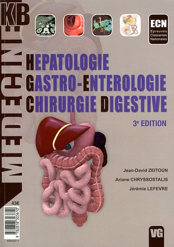 Hépatologie, gastro-entérologie, chirurgie digestive