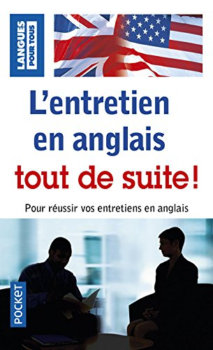 L'entretien en anglais tout de suite !