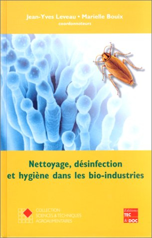 Nettoyage, désinfection et hygiène dans les bio-industries