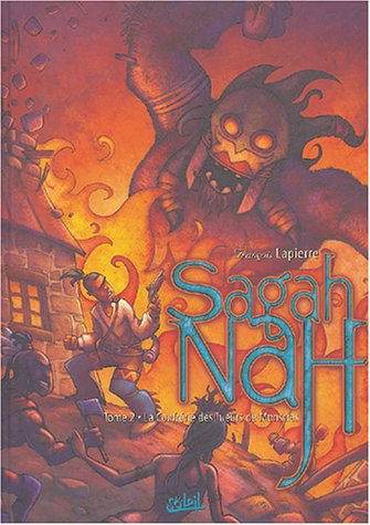 Sagah-nah. Vol. 2. La confrérie des tueurs de monstres
