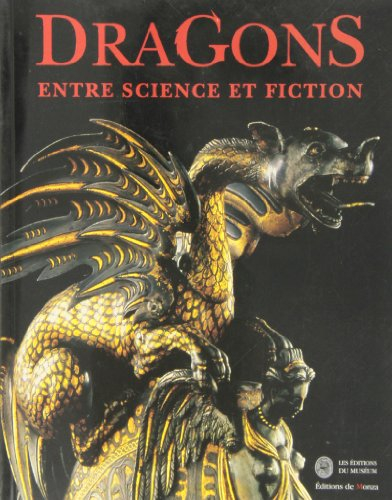 Dragons : entre science et fiction