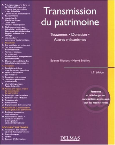 Transmission du patrimoine : testaments, donations et autres mécanismes