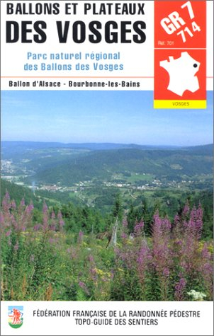 Ballons et plateaux des Vosges GR 7-714 : parc naturel régional des ballons des Vosges