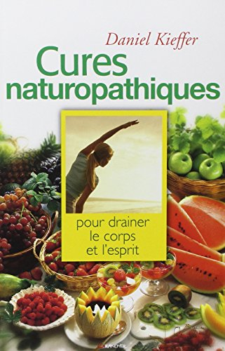 Cures naturopathiques : pour draîner le corps et l'esprit