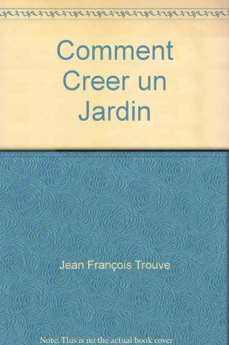 Comment créer un jardin
