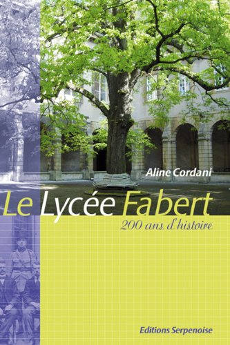 Le lycée Fabert : 200 ans d'histoire