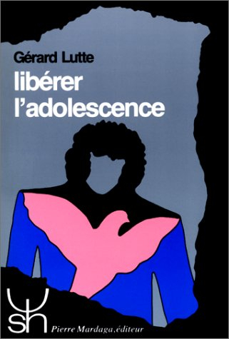 Libérer l'adolescence : introduction à la psychologie des adolescents et des jeunes