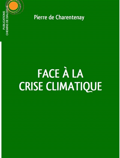 Face à la crise climatique
