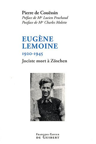 Eugène Lemoine, 1920-1945 : jociste mort à Zöschen