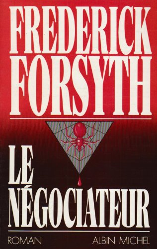 Le Négociateur - Frederick Forsyth