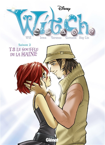 Witch : saison 2. Vol. 8. Le souffle de la haine