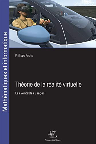 Théorie de la réalité virtuelle : les véritables usages