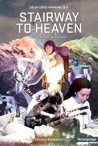 Stairway to heaven : un voyage initiatique
