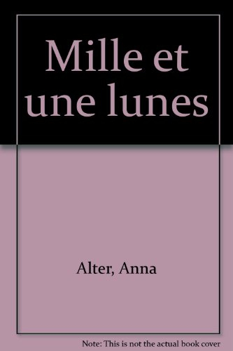 Mille et une lunes