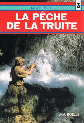 La Pêche de la truite