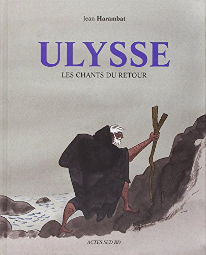 Ulysse : les chants du retour