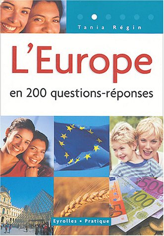 L'Europe en 200 questions-réponses