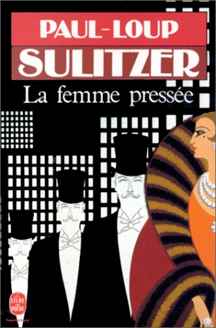 La Femme pressée