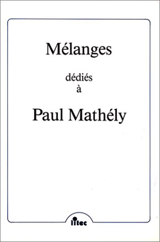 Mélanges dédiés à Paul Mathély