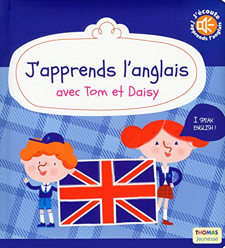 J'apprends l'anglais avec Tom et Daisy