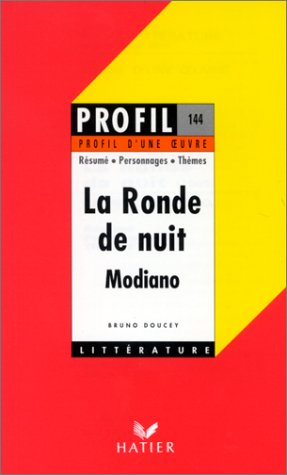 La Ronde de nuit (1969), Patrick Modiano