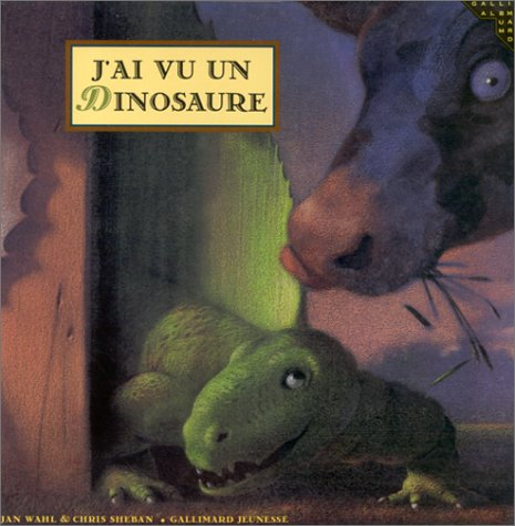 J'ai vu un dinosaure