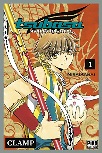 Tsubasa : world chronicle. Vol. 1. Niraikanai