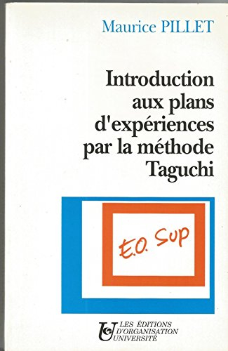 Introduction aux plans d'expériences par la méthode Taguchi