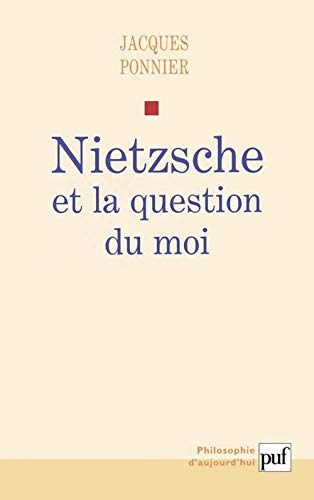 Nietzsche et la question du moi