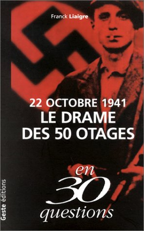 22 octobre 1941, l'affaire des 50 otages